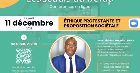 Les jeudis du DEFAP « Éthique protestante et proposition sociétale »