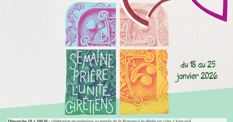 Semaine prière Unité des Chrétiens du 18 au 25 janvier 2026