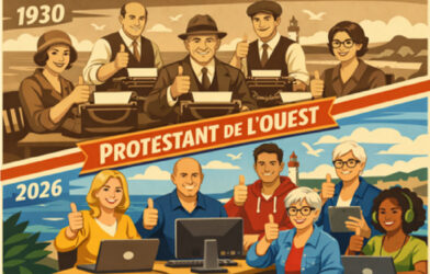 Le Protestant de l’Ouest : un siècle de fidélité, un nouvel élan à soutenir